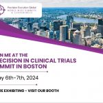 Precision in Clinical Trials Summit -Hilton Boston Park Plaza, Boston, MA   6th 7th May 2024